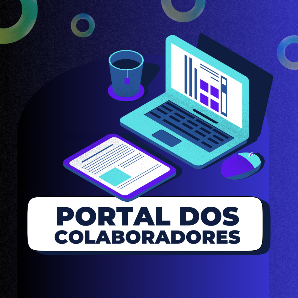 Portal dos Colaboradores – O que você precisa saber